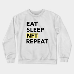 Eat Sleep NFT Repeat Crewneck Sweatshirt